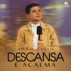 Descansa e Acalma - EP