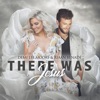 There Was Jesus - Single