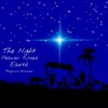 The Night Heaven Kissed Earth - Single