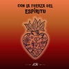 Con La Fuerza Del Espíritu - Single