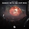 Dance With Me (VIP Mix) - Single, 2024