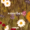 smother - Single