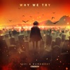 Why We Try - Single, 2022