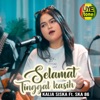 SELAMAT TINGGAL KASIH - Single