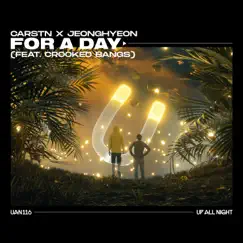 For a Day (feat. Crooked Bangs) - Single by CARSTN & jeonghyeon album reviews, ratings, credits
