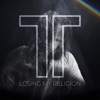 Losing My Religion - Single