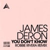 You Don't Know (Robbie Rivera Remix) - Single, 2023