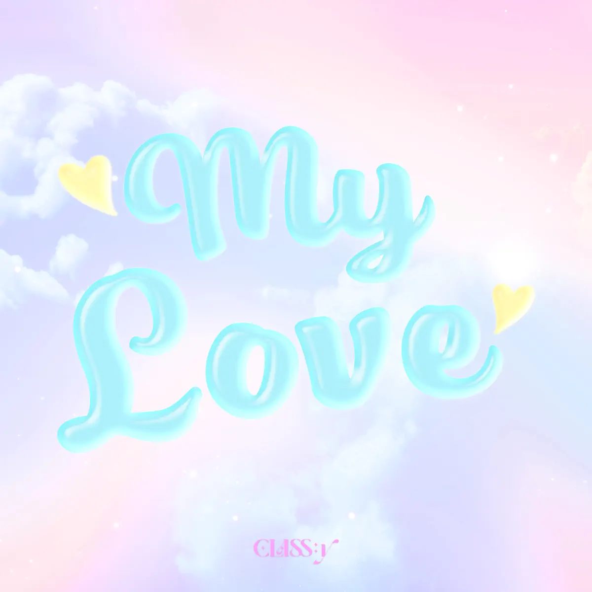 CLASS:y - My Love - Single (2023) [iTunes Plus AAC M4A]-新房子