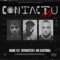 Contactu III (feat. Tovaritch & OG Eastbull) - Nane lyrics