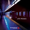 Life Passes - Single