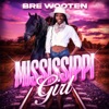 Mississippi Girl - Single