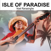 Sri Lankan Isle of Paradise - Noel Brian Ranasinghe