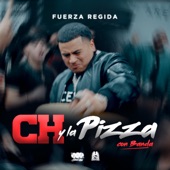 Ch y la Pizza (Con Banda) artwork