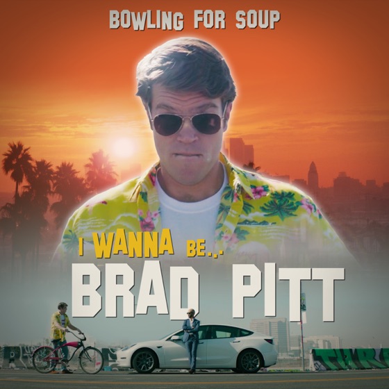 Cover artwork for I Wanna Be Brad Pitt