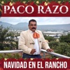 Paco Razo - Navidad en el Rancho