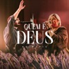 Quem É Deus (Ao Vivo) - Single