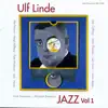 Stream & download Ulf Linde – Jazz Vol. 1