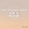 Hey Now - Single