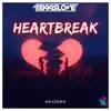 RayZord (Heartbreak) - Single album lyrics, reviews, download