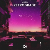 Retrograde (Original Mix) by NUZB