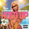 Hold Up (feat. Sean Kingston) - Single album lyrics, reviews, download