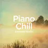 Piano Chill (Extended Version) album lyrics, reviews, download