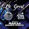 Be Great (feat. Rakaa) - EP album lyrics, reviews, download