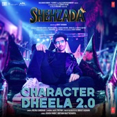 Character Dheela 2.0 (From "Shehzada") artwork