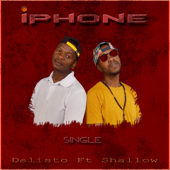 iphone (feat. Shallow) [Radio Edit] - Dalisto