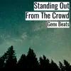 Standing out from the Crowd - Single album lyrics, reviews, download