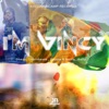 I'm Vincy (feat. Ghaza, Shornbeats, Double R Muziq & Gully Musiq) - Single
