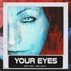 Your Eyes - Single