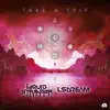 Take a Trip - EP album lyrics, reviews, download