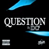 Question - Single