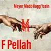 F Pellah - Single album lyrics, reviews, download