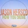 How You Move - Single