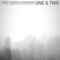 ONE & TWO (feat. John Robinson & Melody Mundaca) - Randy Mason & Ganesboro lyrics