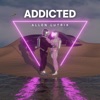 Addicted - Single