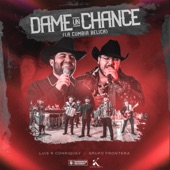 Dame Un Chance (La Cumbia Bélica) artwork