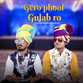 Gero Phool Gulab Ro - Gautam Giri & Chandan Giri
