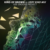 Kind of Brown (Very Kind Mix) artwork