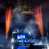 Jesus Cristo (Natalis) [A Criação] - Single album lyrics, reviews, download