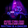 Stream & download Rhythm Is a Dancer (feat. Jolie & Honey B Sweet) - EP