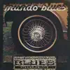 Mundo Blues album lyrics, reviews, download