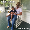 Kid Rock - Rockin'  artwork
