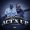 Act'n Up - Single (feat. Hitta Slim) - Single album lyrics, reviews, download