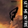 Set Me on Fire - Single