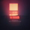 Afternoon - Single