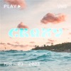 Crazy - Single