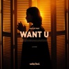 Want U - Single